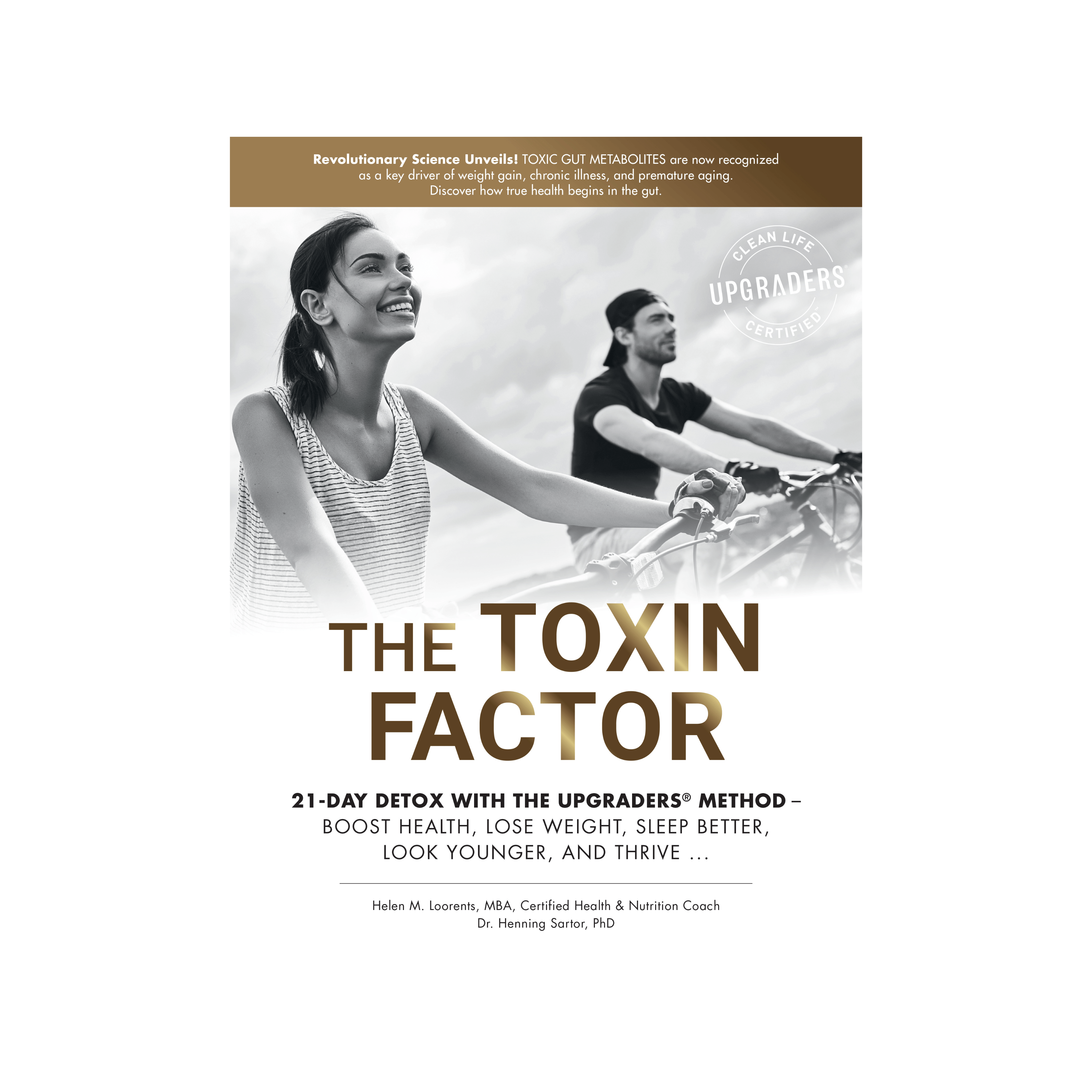 DIGITAL BOOK: "The Toxin Factor: 21-Day Detox with The UPGRADERS® Method – Boost Health, Lose Weight, Sleep Better & Look Younger"
